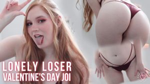 Princess Wystri – Lonely Loser Valentines Day – JOI