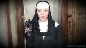 Mistress LucyXX – Cigar Smoking Nun