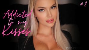 Harley Lavey – Addicted to My Kisses  2