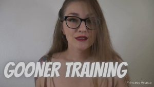 Princess Anasia – Gooner Training
