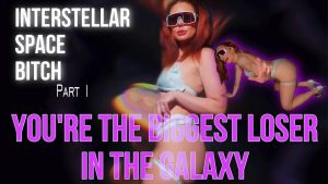Liv Anonyma – Interstellar Space Bitch – You Re the Biggest Loser in the Galaxy