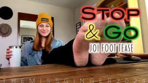 The Miss Ginger – Stop and Go JOI Pied Tease